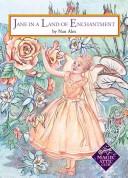 Jane in a Land of Enchantment by Nan Alex