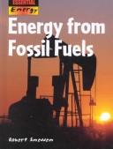 Cover of: Energy from Fossil Fuels (Essential Energy) by Robert Snedden