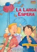 Cover of: La Larga Espera / The Long Wait (Math Matters En Espanol)