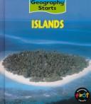 Cover of: Islands (Geography Starts) by Claire Llewellyn