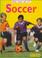 Cover of: Soccer (You Can Do It!)