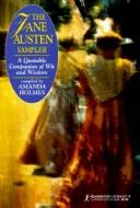 Cover of: The Jane Austen Sampler: A Quotable Companion of Wit and Wisdom