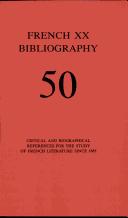Cover of: French XX Bibliography: Critical and Biographical References for the Study of French Literature    Since 1885 (French XX Bibliography)