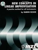 Cover of: New Concepts in Linear Improvisation by Ramon Ricker, Ramon Ricker