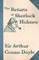 Cover of: The Return of Sherlock Holmes by Arthur Conan Doyle