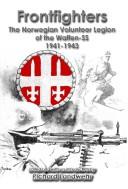 Cover of: Frontfighters (The Norwegian Volunteer Legion of the Waffen-SS 1941-1943)