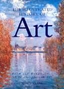 Cover of: The Illustrated History of Art: From the Renaissance up to the Present Day