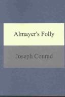 Cover of: Almayer's Folley, a Story of an Eastern River by Joseph Conrad