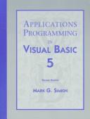 Cover of: Applications Programming in Visual Basic 5 by Mark Simkin