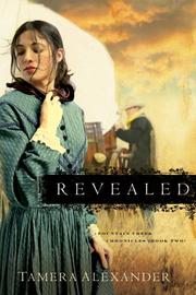 Cover of: Revealed (Fountain Creek Chronicles #2) by Tamera Alexander