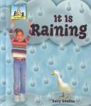 Cover of: It Is Raining (Weather)