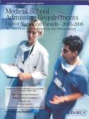 Cover of: Medical School Admission Requirements (MSAR) 2005-2006: United States and Canada (Medical School Admission Requirements, United States and Canada)