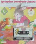 Cover of: Springtime Storybook Classics: 4 Book and Tape