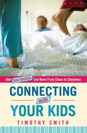 Cover of: Connecting with your kids | Tim Smith