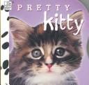 Cover of: Pretty Kitten