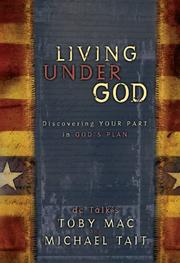 Cover of: Living under God: discovering your part in God's plan