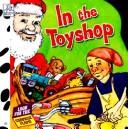 Cover of: In the Toy Shop (Little Pups)