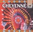 Cover of: The Cheyenne (Native Americans) by Richard M. Gaines