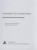 Cover of: Learning for Text Categorization: Papers from the Aaai Workshop (Technical Reports Vol. Ws-98-05)