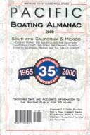 Cover of: Pacific Boating Almanac 1998: Southern California and Mexico