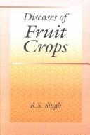 Cover of: Diseases of Fruit Crops by R. S. Singh