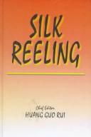 Cover of: Silk Reeling: (Cocoon Silk Study)