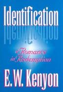Cover of: Identification by E. W. Kenyon