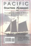 Cover of: Pacific Boating Almanac 2001: Southern California and Mexico (Pacific Boating Almanac Southern California and Mexico)