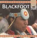 Cover of: The Blackfoot (Native Americans)