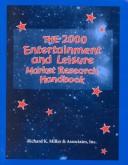 Cover of: The 2000 Entertainment and Leisure Market Research Handbook