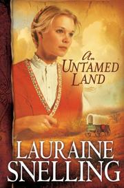 Cover of: An Untamed Land (Red River of the North #1) by Lauraine Snelling