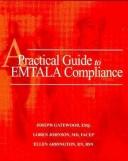 Practical Guide to EMTALA Compliance by Joseph T. Gatewood