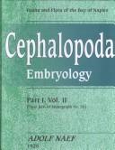 Cover of: Fauna and Flora of the Bay of Naples: Cephalopoda : Embryology