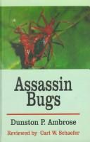 Cover of: Assassin bugs | Dunston P. Ambrose
