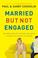 Cover of: Married but Not Engaged