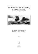 Cover of: High Are the Waters, Heaven Sent by Jerry Twomey