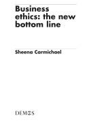 Cover of: Business Ethics by Sheena Carmichael