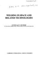 Cover of: Welding in Space and Related Technologies by B. E. Paton