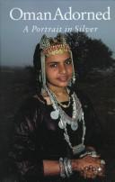 Cover of: Oman adorned: a portrait in silver