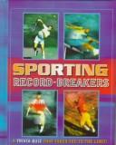 Cover of: Sporting Record-Breakers (Quiz Book)