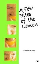 Cover of: A Few Bites Of The Lemon | Charles Kemp