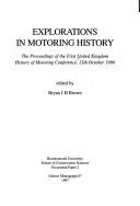 Cover of: Explorations in Motoring History by Bryan J. H. Brown