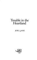 Cover of: Trouble in the Heartland