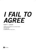 Cover of: I Fail to Agree by Dave Beech