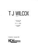 Cover of: T.J.Wilcox