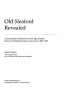 Cover of: Old Sleaford Revealed (Oxbow Monographs, 78) by Sheila Elsdon