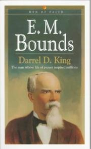 Cover of: E. M. Bounds by Darrel D. King