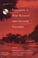 Cover of: Sustainability of water resources under increasing uncertainty