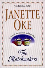 Cover of: The matchmakers by Janette Oke