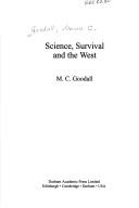 Science, Survival, and the West by Marcus C. Goodall